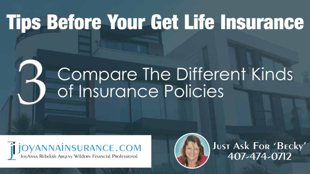 Third Tip for Getting Life Insurance In Volusia County - Joyanna Insurance