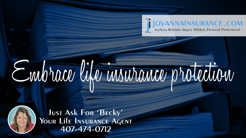 Embrace Life Insurance Protection
 