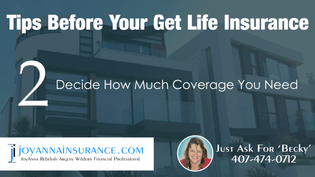 Second Tip for Getting Life Insurance In Volusia County